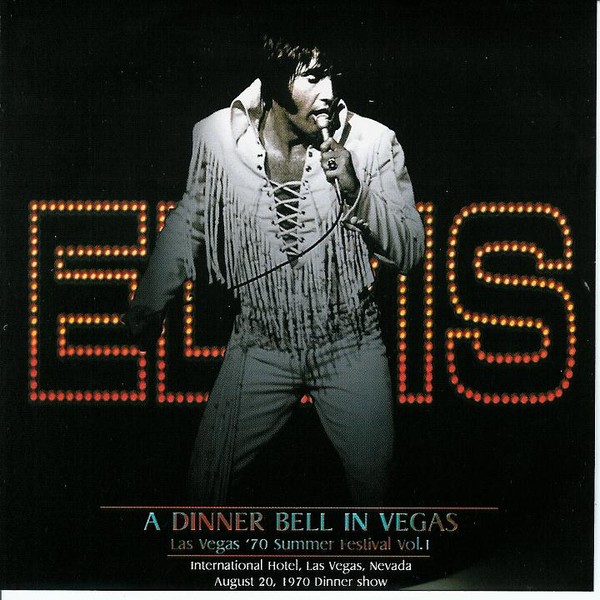 Elvis Presley - 1970 - A Dinner Bell In Vegas