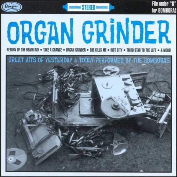 The Bomboras - Organ Grinder (1997)