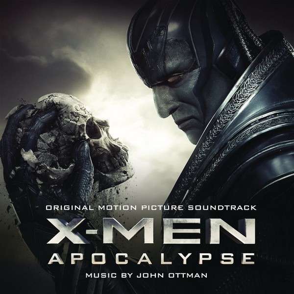 ost - Люди Икс: Апокалипсис - X-Men: Apocalypse(2016)