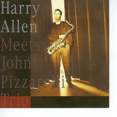 Harry Allen Meets The John Pizzarelli Trio