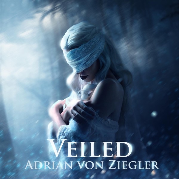 Adrian von Ziegler - Veiled (2020)